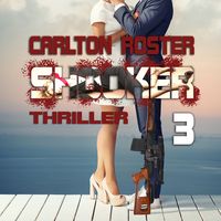 Bild vom Artikel Shooker 3 | Thriller vom Autor Carlton Roster