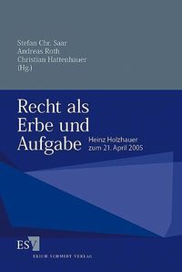 Bild vom Artikel Recht als Erbe und Aufgabe vom Autor Stefan Chr. Saar