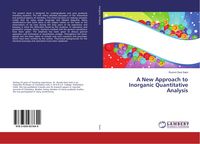 Produktbild: A New Approach to Inorganic Quantitative Analysis