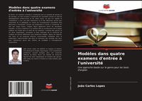 Produktbild: Mod&egrave;les dans quatre examens d'entr&eacute;e &agrave; l'universit&eacute;
