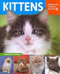 Produktbild: Kittens: Keeping and Caring for Your Pet