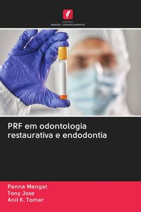 Produktbild: PRF em odontologia restaurativa e endodontia