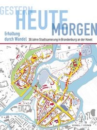 Produktbild: Gestern &ndash; heute &ndash; morgen. Erhaltung durch Wandel