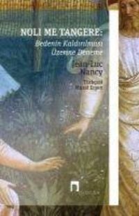 Produktbild: Noli Me Tangere Bedenin Kaldirilmasi &Uuml;zerine Deneme