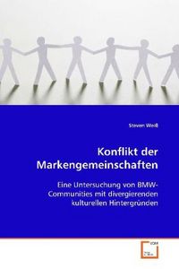 Produktbild: Wei&szlig; Steven: Konflikt der Markengemeinschaften