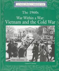Produktbild: Lucent Lib Histrcl Eras: 1960s: Vietnam & the Cold War