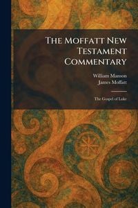 Produktbild: The Moffatt New Testament Commentary