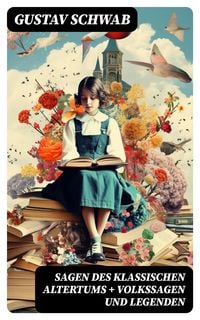 Produktbild: Sagen des klassischen Altertums + Volkssagen und Legenden