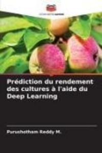 Produktbild: Pr&eacute;diction du rendement des cultures &agrave; l'aide du Deep Learning