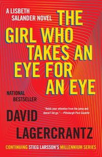 Bild vom Artikel The Girl Who Takes an Eye for an Eye vom Autor David Lagercrantz