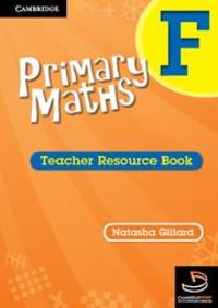 Produktbild: Gillard, N: Primary Maths Teacher Resource Book F