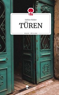 Produktbild: T&Uuml;REN. Life is a Story - story.one