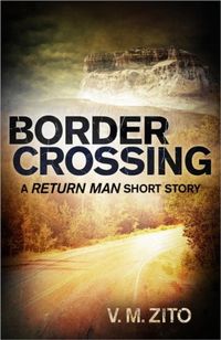 Produktbild: Border Crossing: A Return Man Short Story
