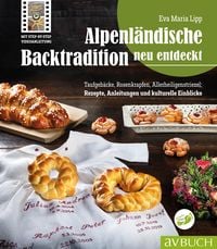Produktbild: Alpenl&auml;ndische Backtradition neu entdeckt