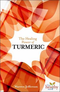 Produktbild: The Healing Power of Turmeric