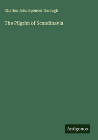 Produktbild: The Pilgrim of Scandinavia
