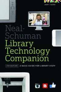 Produktbild: Burke, J: Neal-Schuman Library Technology Companion