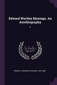 Produktbild: Edward Wortley Montagu. An Autobiography