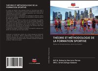 Produktbild: Th&eacute;orie Et M&eacute;thodologie De La Formation Sportive