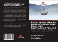 Produktbild: &Eacute;tudes Sur Un R&eacute;pulsif Phyto-Moustique Riche En Allicine Nouvellement Formul&eacute;