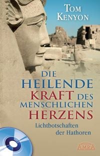 Produktbild: Die Heilende Kraft des Menschlichen Herzens (mit Cd)