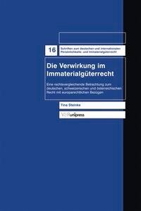 Bild vom Artikel Die Verwirkung im Immaterialgüterrecht vom Autor Tina Steinke