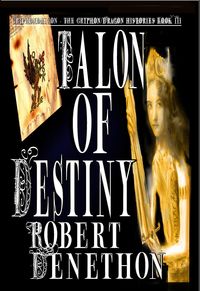Produktbild: Talon of Destiny (Gryphonomicon Gryphon-Dragon Histories, #3)