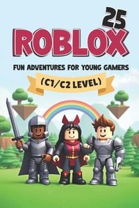 Produktbild: 25 Gaming Short Stories - Fun Adventures for Young Players (C1/C2 Level)