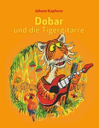 Produktbild: Dobar und die Tigergitarre