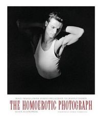 Produktbild: Ellenzweig, A: The Homoerotic Photograph