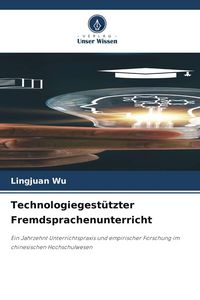 Produktbild: Technologiegest&uuml;tzter Fremdsprachenunterricht