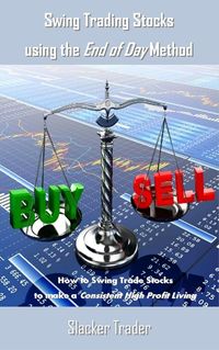 Produktbild: Swing Trading Stocks using the End of Day Method