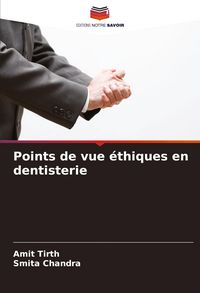 Produktbild: Points de vue &eacute;thiques en dentisterie