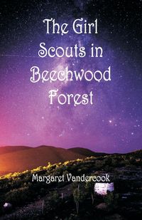 Produktbild: The Girl Scouts in Beechwood Forest