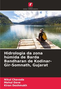 Produktbild: Hidrologia da zona h&uacute;mida de Barda Bandharan de Kodinar- Gir-Somnath, Gujarat