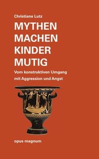 Produktbild: Mythen machen Kinder mutig