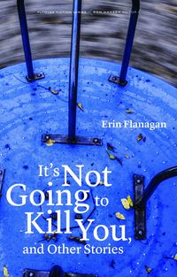 Produktbild: It's Not Going to Kill You, and Other Stories