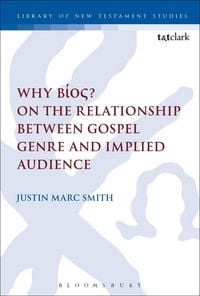 Produktbild: Why B&iacute;os? On the Relationship Between Gospel Genre and Implied Audience