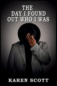 Produktbild: The Day I Found Out Who I Was
