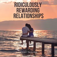 Produktbild: Ridiculously Rewarding Relationships
