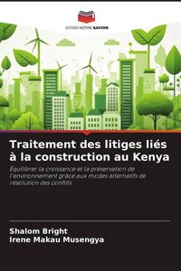Produktbild: Traitement des litiges li&eacute;s &agrave; la construction au Kenya