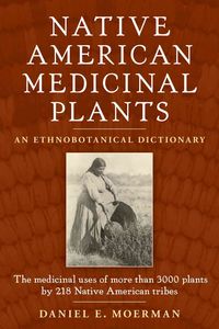 Produktbild: Native American Medicinal Plants: An Ethnobotanical Dictionary