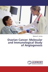 Produktbild: Ovarian Cancer: Molecular and Immunological Study of Angiogenesis