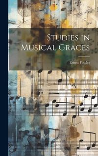 Produktbild: Studies in Musical Graces