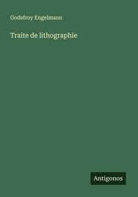 Produktbild: Traite de lithographie