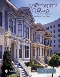 Produktbild: Victorian Glory in San Francisco and the Bay Area