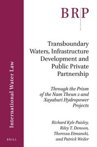 Produktbild: Transboundary Waters, Infrastructure Development and Public Private Partnership