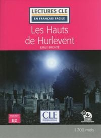 Produktbild: Les hauts de Hurlevent : niveau 4, B2