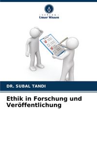 Produktbild: Ethik in Forschung und Ver&ouml;ffentlichung