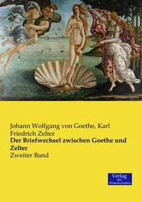 Produktbild: Der Briefwechsel zwischen Goethe und Zelter